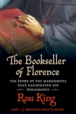 The Bookseller of Florence by Ross King