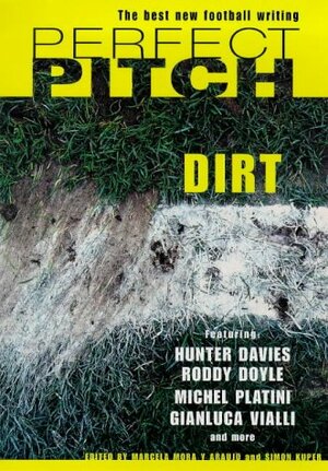 Perfect Pitch : Dirt by Simon Kuper