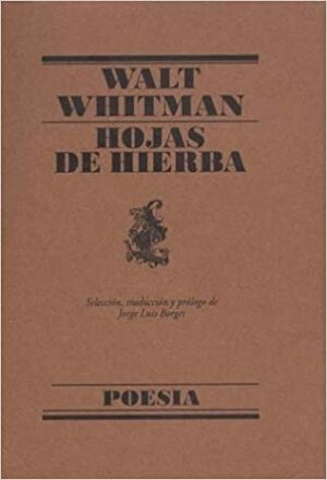 Hojas de hierba by Walt Whitman