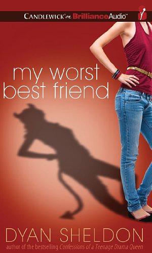 My Worst Best Friend by Dyan Sheldon