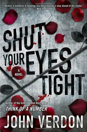 Shut Your Eyes Tight by John Verdon