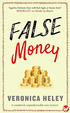 False Money by Veronica Heley