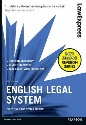 Law Express: English Legal System by Stefan Fafinski, Emily Finch