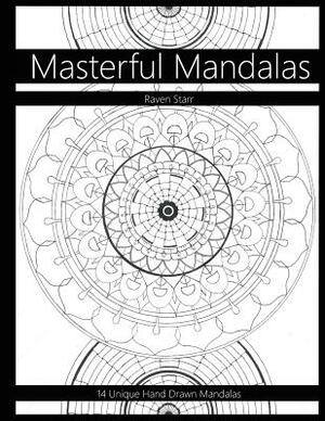 Masterful Mandalas by Raven Starr