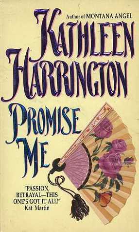 Promise Me by Kathleen Harrington