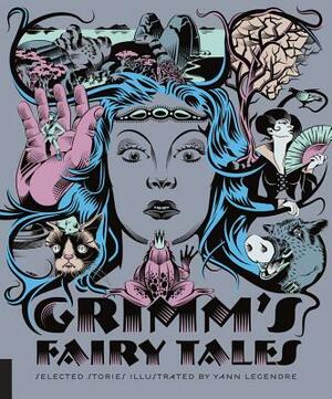 Classics Reimagined, Grimm's Fairy Tales by Jacob Grimm, Wilhelm Grimm