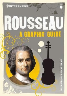 Introducing Rousseau: A Graphic Guide by Dave Robinson