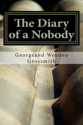 The Diary of a Nobody by Georgeand Weedon Grossmith