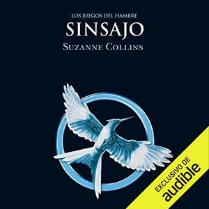 Sinsajo by Suzanne Collins