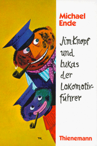 Jim Knopf und Lukas der Lokomotivführer by Michael Ende