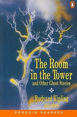 The Room in the Tower and Other Ghost Stories by Carolyn Jones, Rudyard Kipling