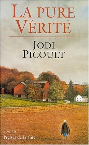 La pure vérité by Jodi Picoult