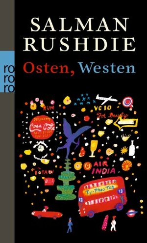 Osten, Westen by Gisela Stege, Salman Rushdie