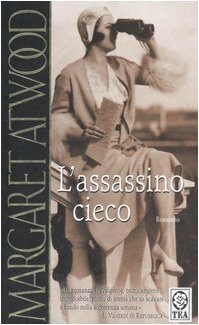 L'assassino cieco by Margaret Atwood