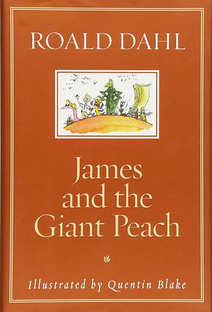 James and the Giant Peach by Roald Dahl