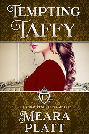 Tempting Taffy by Meara Platt