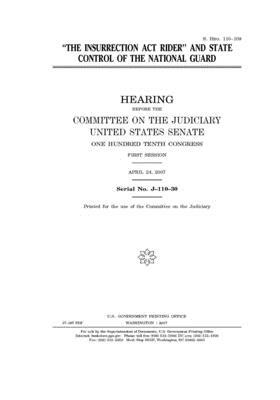 "The Insurrection Act rider" and state control of the National Guard by United States Congress, United States Senate, Committee on the Judiciary (senate)