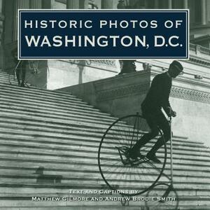 Historic Photos of Washington D.C. by 