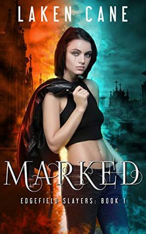 Marked by Laken Cane
