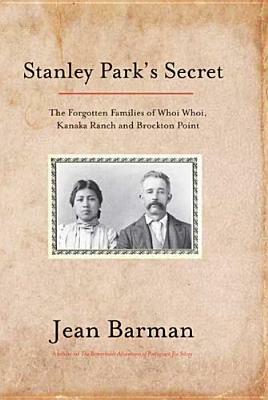 Stanley Park's Secret by Jean Barman