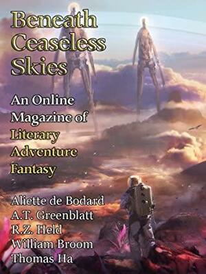 Beneath Ceaseless Skies Issue #350, Special Double-Issue for BCS Science-Fantasy Month 6 by Scott H. Andrews, R.Z. Held, Aliette de Bodard, William Broom, A.T. Greenblatt, Thomas Ha