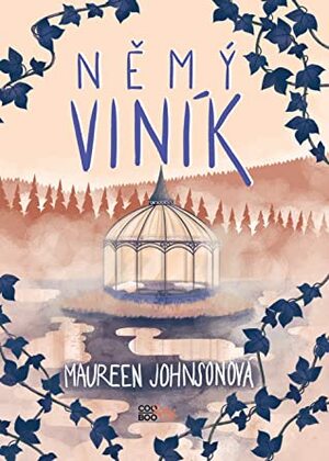 Němý viník by Maureen Johnson, Zuzana Bičíková