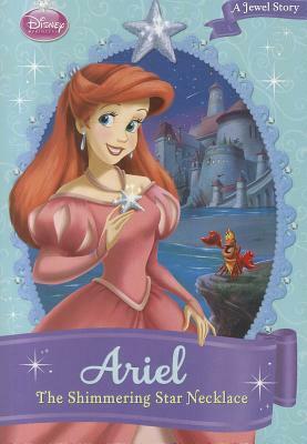 Ariel The Shimmering Star Necklace by Gail Herman, The Walt Disney Company, Emilio Urbano, Manuela Rizzi