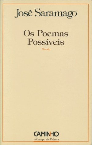 Os Poemas Possíveis by José Saramago