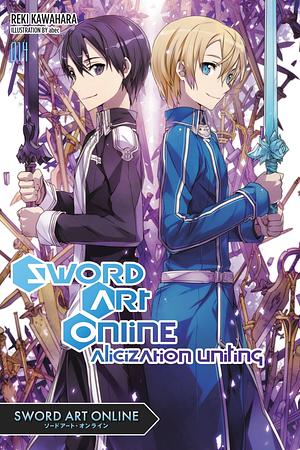 Sword Art Online 14 : Alicization Uniting by Reki Kawahara