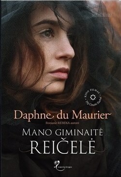 Mano giminaitė Reičelė by Daphne du Maurier