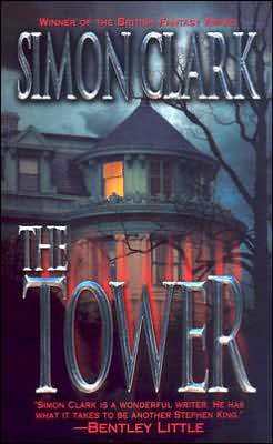The Tower by Simon Clark