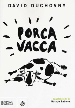 Porca vacca by David Duchovny