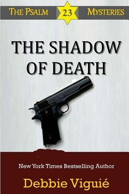 The Shadow of Death by Debbie Viguie