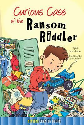 Curious Case of the Ransom Riddler by Kyla Steinkraus