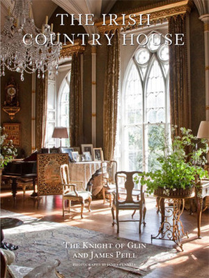 The Irish Country House by James Fennell, James Peill, Desmond FitzGerald