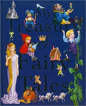 My Treasury of Fairy Tales by Nick Ellsworth