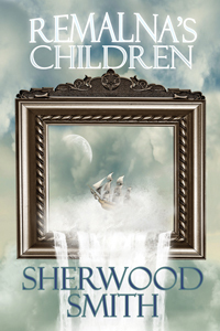 Remalna's Children by Sherwood Smith