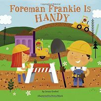 Foreman Frankie Is Handy by Steve Mack, Jenny Goebel