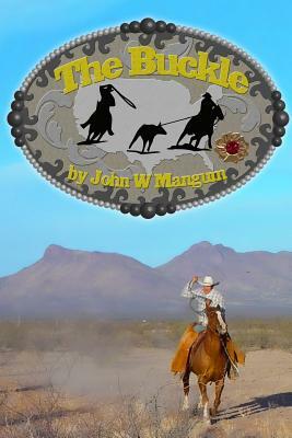 The Buckle by John Mangum