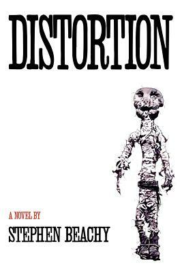 Distortion by Stephen Beachy