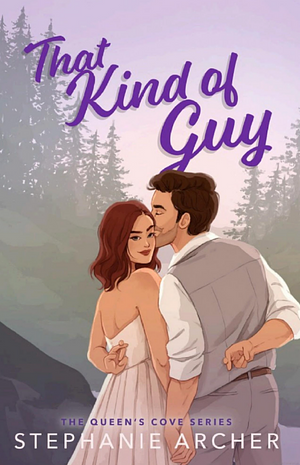 That Kind of Guy by Stephanie Archer