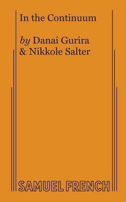 In the Continuum by Nikkole Salter, Danai Gurira