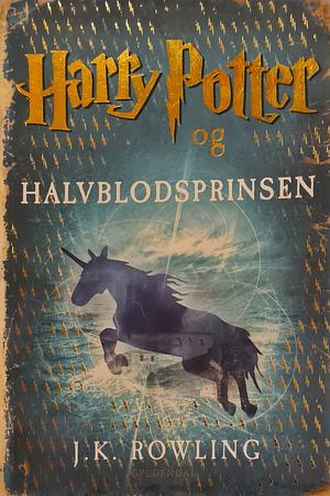 Harry Potter og Halvblodsprinsen by J.K. Rowling