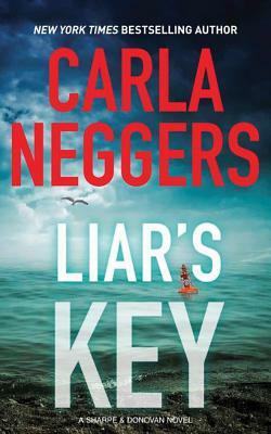 Liar's Key by Carla Neggers