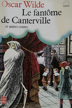 Le fantôme de Canterville et autres contes by Oscar Wilde