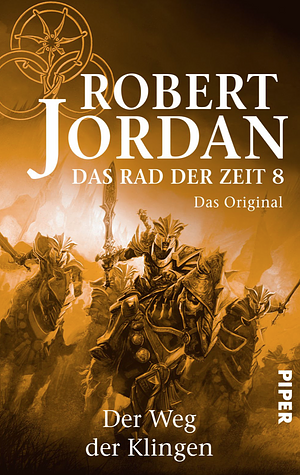 Der Weg der Klingen by Robert Jordan