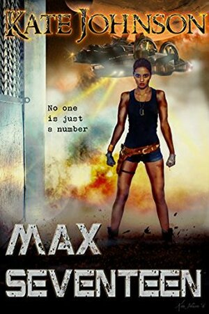 Max Seventeen by Kate Johnson