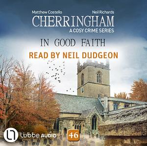 In Good Faith by Neil Richards, Matthew Costello