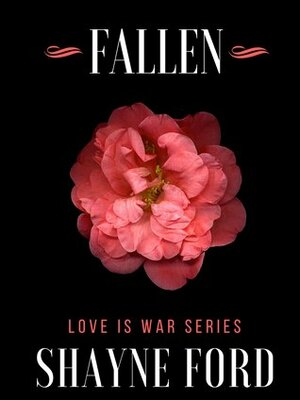 Fallen by Shayne Ford