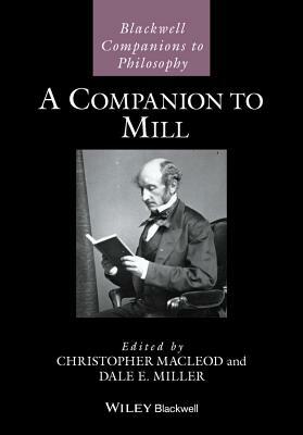 A Companion to Mill by 